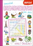 Senzačné osemsmerovky: Malí školáci - kniha z kategorie Hlavolamy, doplňovačky, úkoly