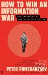 How to Win an Information War (The Propagandist Who Outwitted Hitler: BBC R4 Book of the Week) - kniha z kategorie Historie