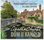 Dům u kanálu (Případ Tommyho a Pentličky) - Agatha Christie - audiokniha z kategorie Detektivky, thrillery a horory