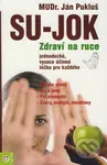 Su-jok - zdraví na ruce (Jednoduchá, vysoce účinná léčba pro každého) - kniha z kategorie Alternativní medicína