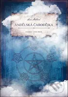 Andělská čarodějka (Kvadriga - Kniha druhá) - Lucie Stošková - kniha z kategorie Fantasy