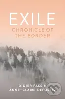 Exile Chronicle Of The Border (Chronicle of the Border) - kniha z kategorie Politologie a politika