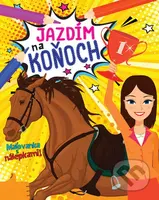 Jazdím na koňoch (Maľovanka s nálepkami) - kniha z kategorie Omalovánky