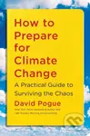 How to Prepare for Climate Change (A Practical Guide to Surviving the Chaos) - kniha z kategorie Ekologie