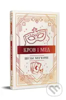 Krov i med - Shelby Mahurin - kniha z kategorie Beletrie pro děti