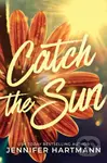 Catch the Sun - Jennifer Hartmann - kniha z kategorie Beletrie pro děti