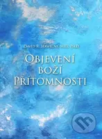 Objevení Boží přítomnosti - David R. Hawkins - kniha z kategorie Psychologie