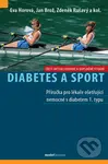 Diabetes a sport - Jan Brož, Zdeněk Rušavý - kniha z kategorie Alternativní medicína