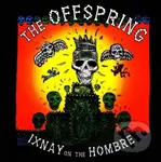 The Offspring: Ixnay On The Hombre - The Offspring