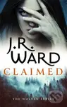 Claimed - J. R. Ward