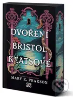 Dvoření Bristol Keatsové - Mary E. Pearson - kniha z kategorie Fantasy