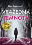 Vražedná temnota (český jazyk) - Lisa Regan