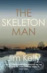 The Skeleton Man (The gripping mystery series set against the Cambridgeshire fen) - kniha z kategorie Detektivky, thrillery a horory