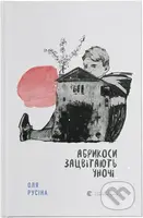 Abrykosy zatsvitaiut unochi - Olia Rusina - kniha z kategorie Beletrie pro děti