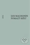 Pomalý sešit - Jan Machonin - kniha z kategorie Poezie