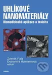 Uhlíkové nanomateriály (Biomedicínské aplikace a toxicita) - kniha z kategorie Farmakologie a fytoterapie