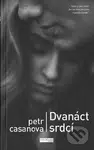 Dvanáct srdcí - Petr Casanova - kniha z kategorie Vztahy a rodina