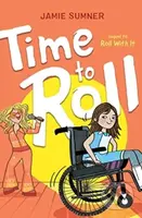 Time to Roll - Jamie Sumner - kniha z kategorie Pro děti
