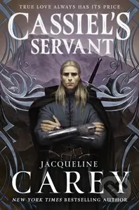 Cassiel's Servant - Jacqueline Carey