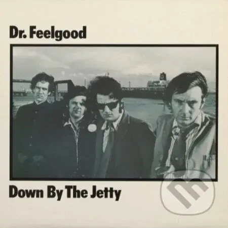 Dr. Feelgood:  Down By The Jetty LP - Dr. Feelgood
