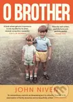 O Brother - John Niven - kniha z kategorie Humanitní a společenské vědy