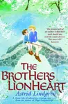 The Brothers Lionheart - Astrid Lindgren - kniha z kategorie Pro děti