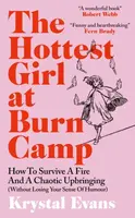 The Hottest Girl at Burn Camp - Krystal Evans