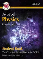 A-Level Physics for OCR A: Year 1 & 2 Student Book with Online Edition - CGP Books