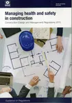 Managing health and safety in construction - HSE