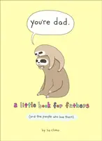 You're Dad - Liz Climo