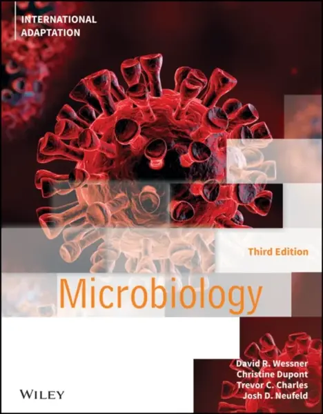 Microbiology, International Adaptation - Dave Wessner, Christine  Dupont, Trevor  Charles, Josh Neufeld