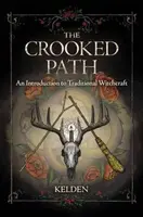 The Crooked Path - Kelden
