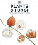 Plants and Fungi - DK