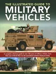 Military Vehicles , The World Encyclopedia of - Pat Ware