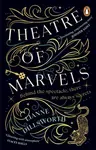 Theatre of Marvels - Lianne Dillsworth