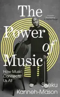 The Power of Music - Sheku Kanneh-Mason
