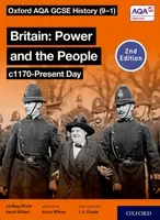 Oxford AQA GCSE History (9-1): Britain: Power and the People c1170-Present Day Student Book Second Edition - Aaron Wilkes, Lindsay Bruce