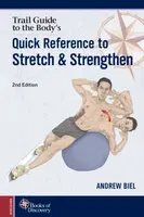 Quick Reference to Stretch & Strengthen - Andrew Biel
