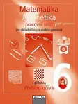 Matematika 6 s nadhledem pro ZŠ a VG - Aritmetika - Pracovní sešit (Defekt)