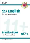 11+ GL English Practice Book & Assessment Tests - Ages 10-11 (with Online Edition) - CGP Books