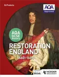 AQA GCSE History: Restoration England, 1660-1685 - Ed Podesta