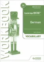 Cambridge IGCSEâ„¢ German Vocabulary Workbook - Alice Gruber