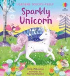 Sparkly Touchy-Feely Unicorn - Anna Milbourneová