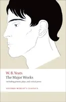 The Major Works - W.B. Yeats