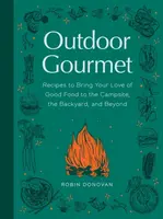 Outdoor Gourmet - Robin Donovan