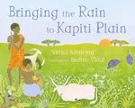 Bringing the Rain to Kapiti Plain - Verna Aardema