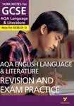 York Notes for GCSE AQA English Language and Literature Revision and Exam Practice - Steve Eddy