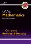 GCSE Maths Complete Revision & Practice: Foundation inc Online Ed, Videos & Quizzes - CGP Books