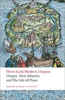 Three Early Modern Utopias - Francis Bacon, Thomas More, Henry Neville