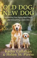 Old Dog, New Dog - Helen St. Pierre, Kathy Callahan
